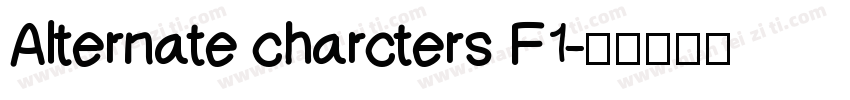 Alternate charcters F1字体转换